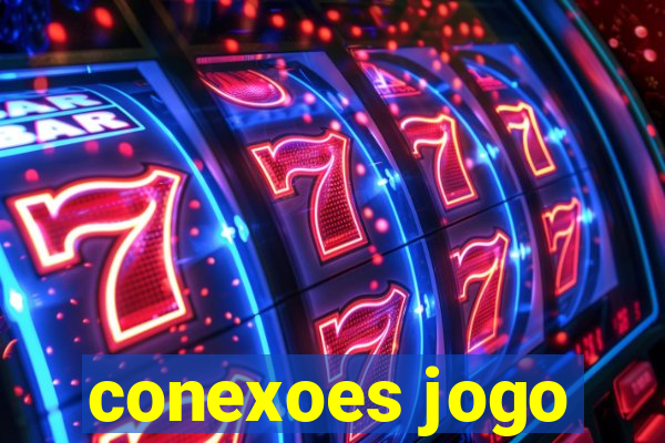 conexoes jogo