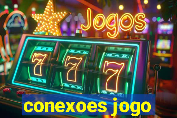 conexoes jogo