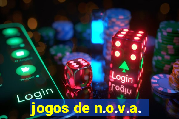 jogos de n.o.v.a.