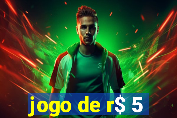 jogo de r$ 5