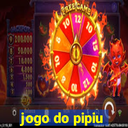 jogo do pipiu