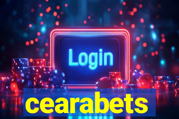 cearabets