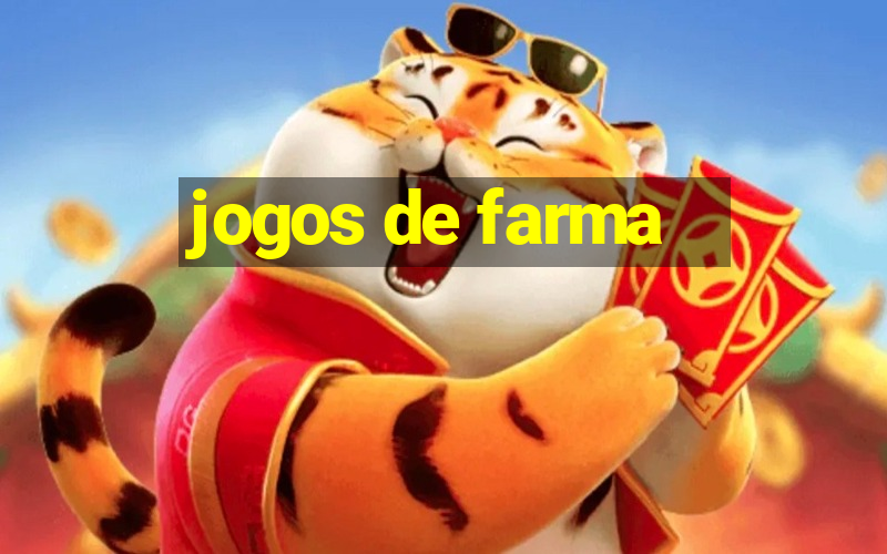 jogos de farma