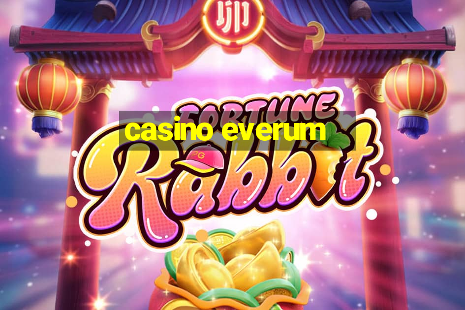 casino everum