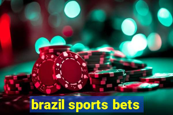 brazil sports bets