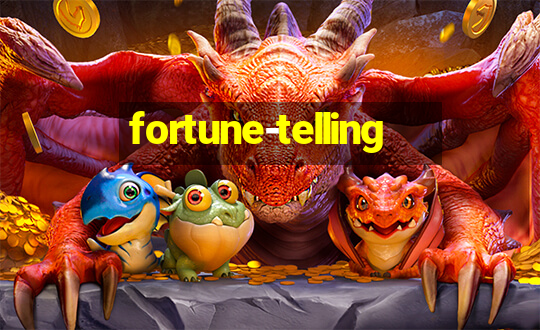 fortune-telling