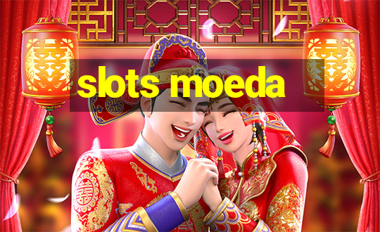 slots moeda