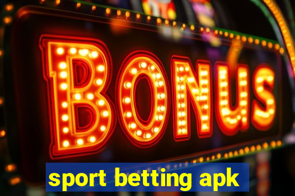 sport betting apk