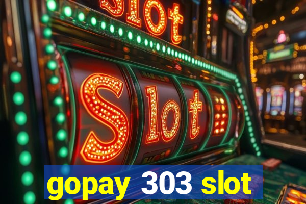 gopay 303 slot