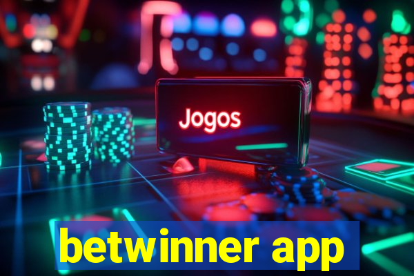 betwinner app