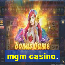 mgm casino.