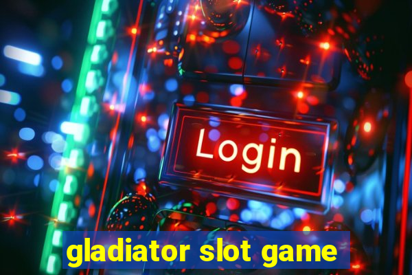 gladiator slot game