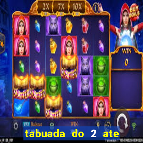 tabuada do 2 ate o 5