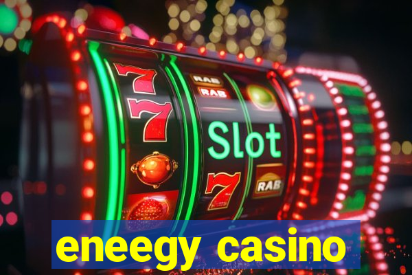 eneegy casino