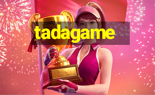 tadagame