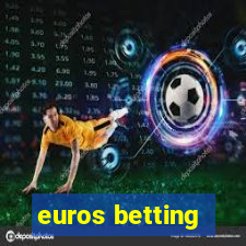 euros betting