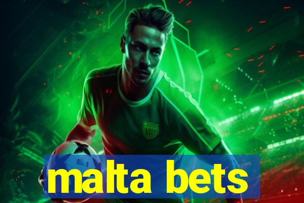 malta bets