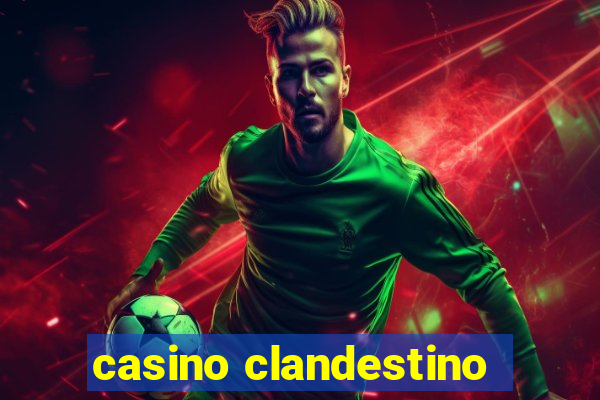 casino clandestino