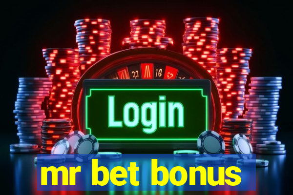 mr bet bonus