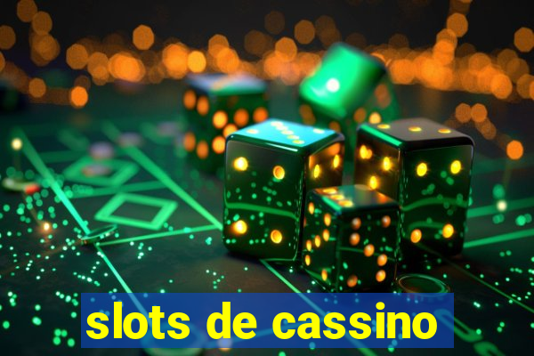 slots de cassino