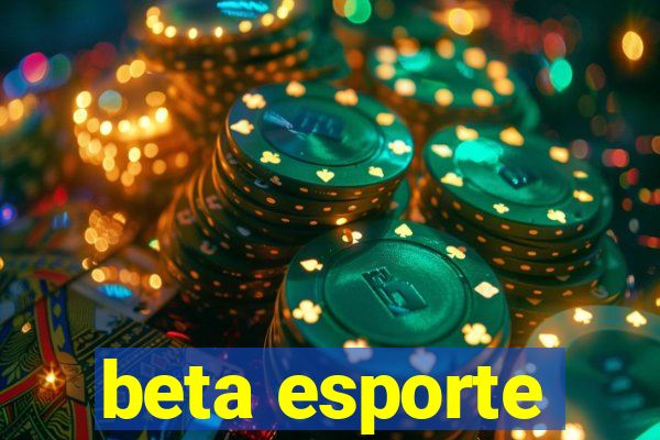 beta esporte