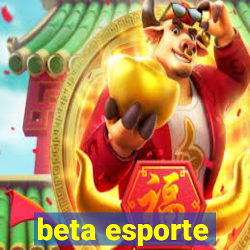 beta esporte