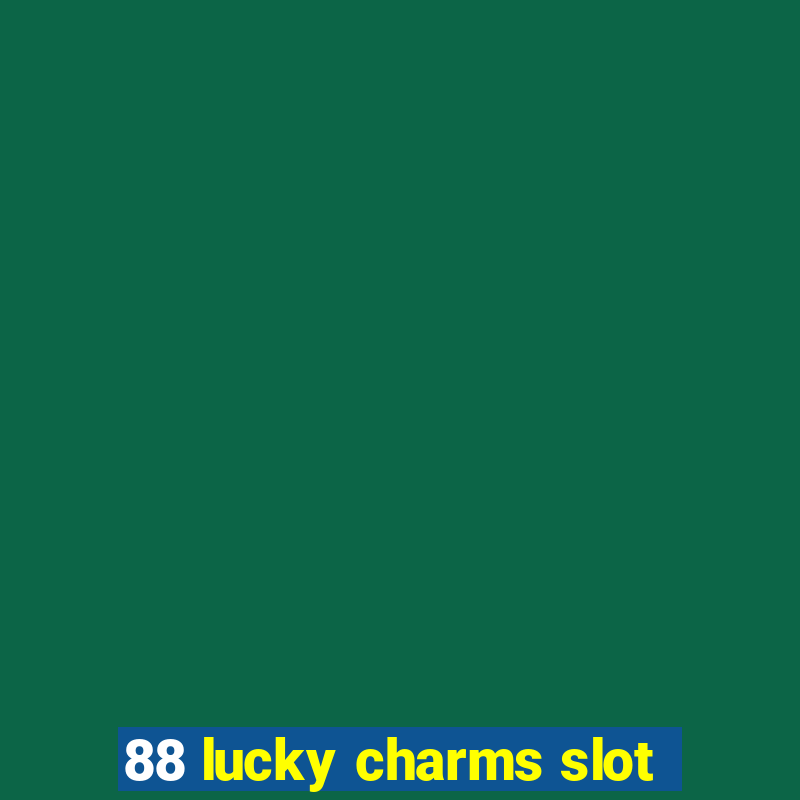 88 lucky charms slot