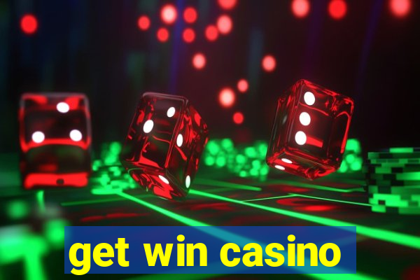 get win casino