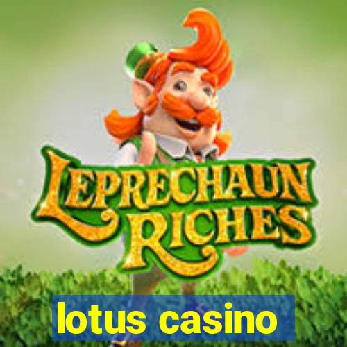 lotus casino