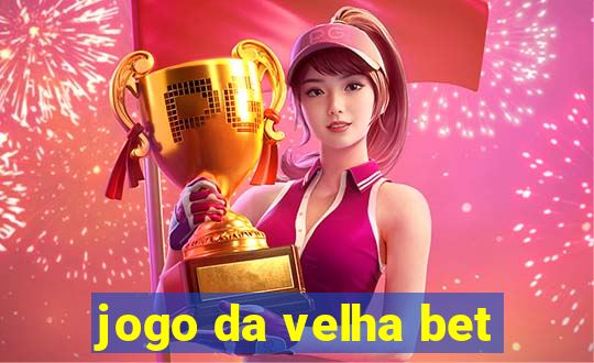 jogo da velha bet