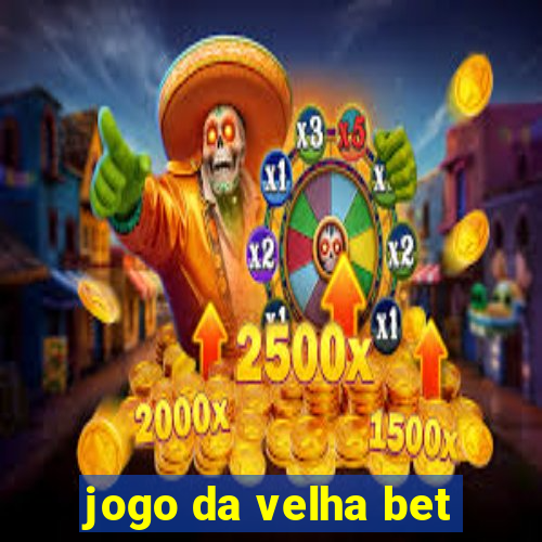 jogo da velha bet