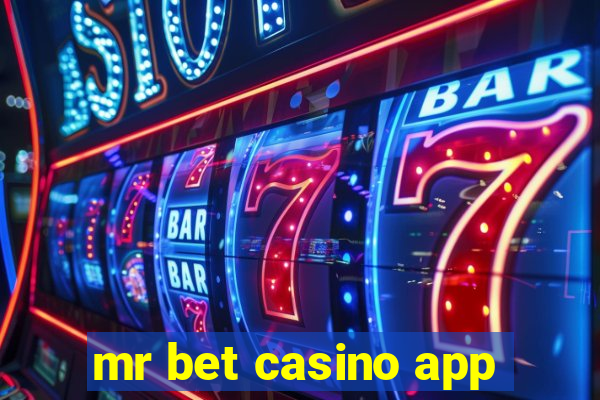 mr bet casino app