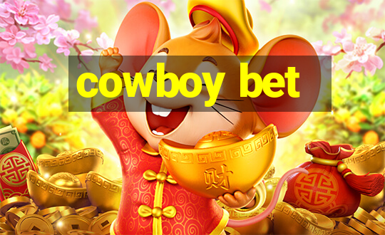 cowboy bet