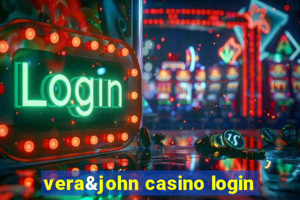 vera&john casino login