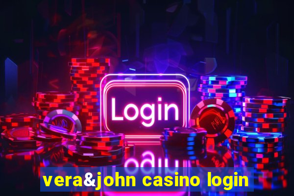 vera&john casino login