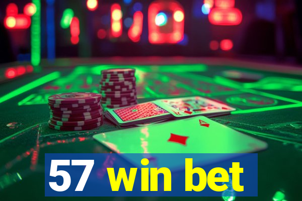 57 win bet