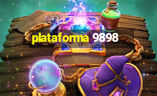 plataforma 9898