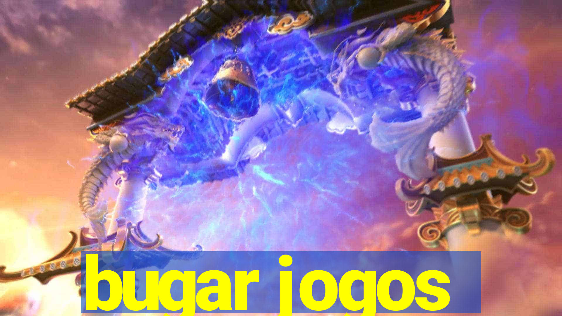 bugar jogos