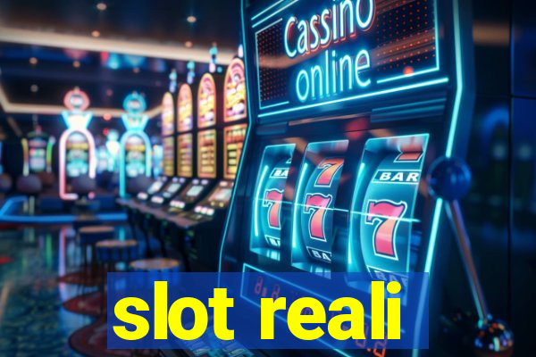 slot reali