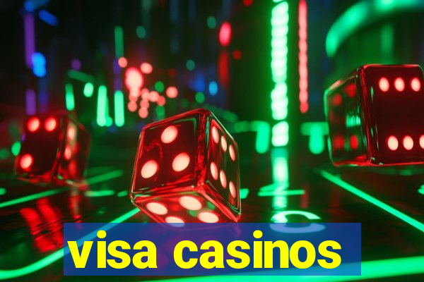 visa casinos