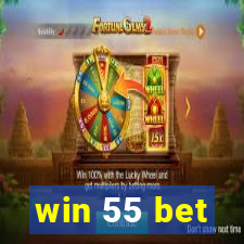 win 55 bet