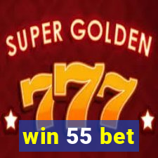 win 55 bet