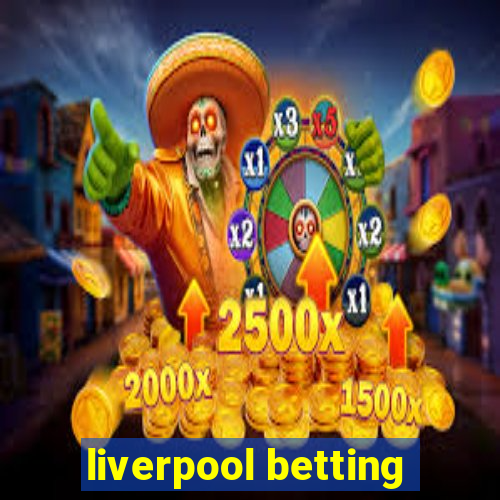 liverpool betting