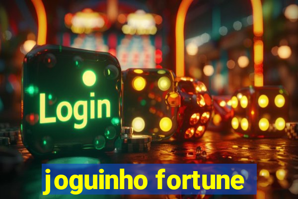 joguinho fortune