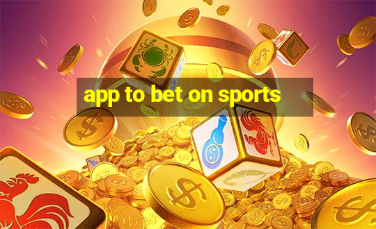 app to bet on sports