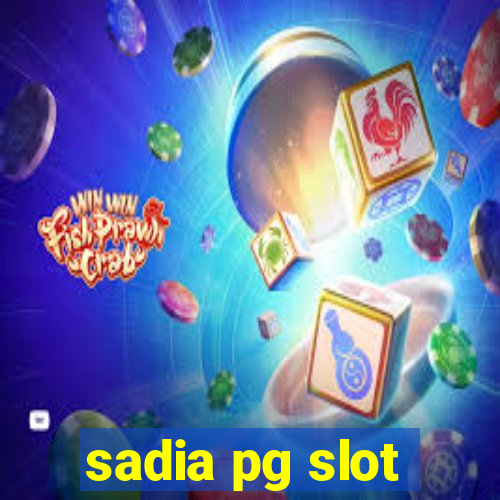 sadia pg slot