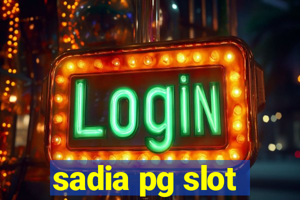 sadia pg slot