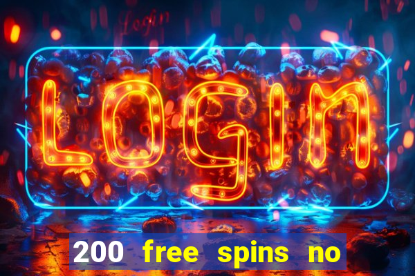 200 free spins no deposit casinos