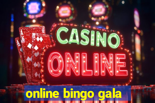 online bingo gala