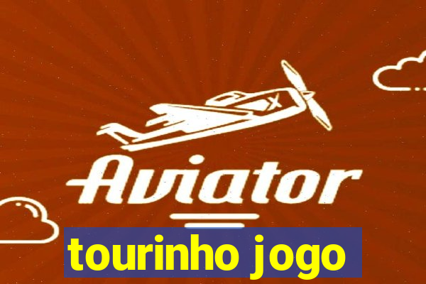 tourinho jogo